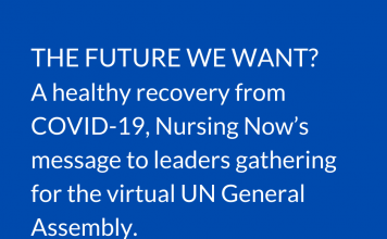 The future we want? A healthy recovery from COVID-19, Nursing Now’s message to leaders gathering for the virtual UN General Assembly